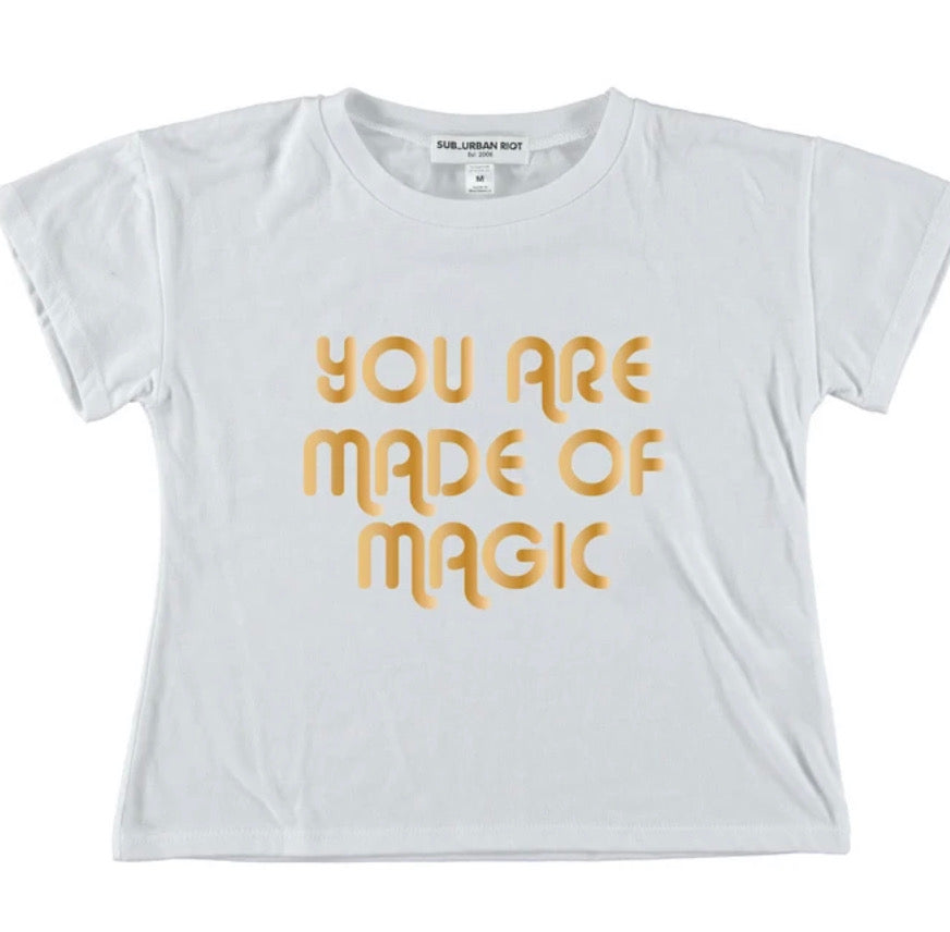 Sub-Urban Riot You are made of magic girls Tee